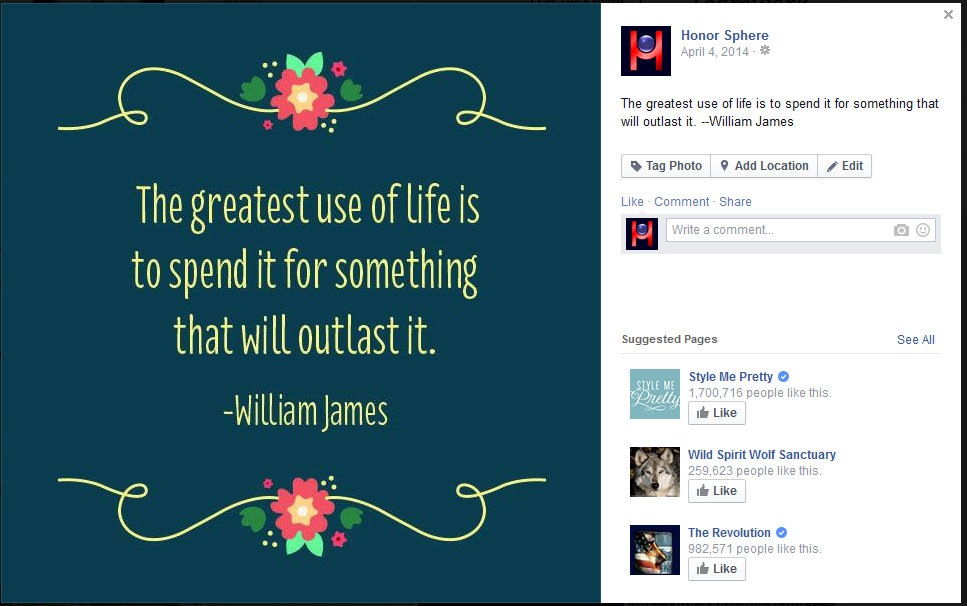 The greatest use of life is to spend it for something that will outlast it. -William James